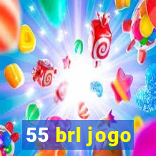 55 brl jogo